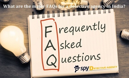 What-are-the-major-FAQs-for-a-detective-agency-in-
